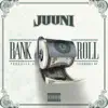 Juuni - Bankroll - Single